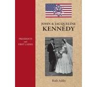 Presidents And First Ladies-John & Jacqueline Kennedy