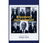 Presidents dans L'OBJECTIF