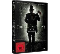 President's Day - Axe Massacre