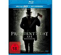 President's Day - Axe Massacre Version)
