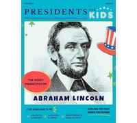 Presidents for Kids - The Abraham Lincoln Activity Book | Children's U.S. History Book with Fun Facts, Activities & Stories | Ages 5-10 [Paperback] Presidents For Kids