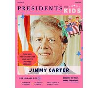 Presidents for Kids - The Jimmy Carter Activity Book | Children's U.S. History Book with Fun Facts, Activities & Stories | Ages 5-10 [Paperback] Presidents For Kids