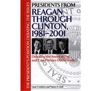 Presidents from Reagan Through Clinton, 1981-2001, The President's Position: Debating the Issues
