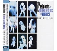 Presidents of the United States of America - Freaked Out & Small
