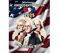 Presidents of the USA 2025: 47 Presidents Coloring Book