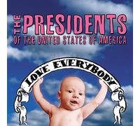 Presidents of the Usa - Love Everybody + 4