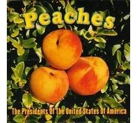 Presidents of the Usa, the - Peaches