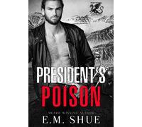 President's Poison - E.M. Shue - Auto-Édition - ebook (ePub) - Livre