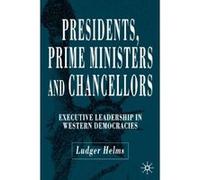 Presidents, Prime Ministers And Chancellors Ludger Helms (Auteur)