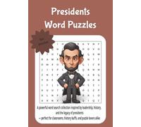 presidents word puzzles: A powerful word search collection inspired by leadership, history, and the legacy of presidents - perfect for classrooms, history buffs, and puzzle lovers alike