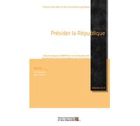 Présider la République - Eric Gasparini - Presses Universitaires D'aix-Marseille - broché - Etude