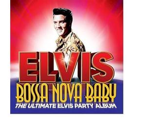 Presley, Elvis - Bossa Nova Baby:the..