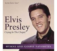 Presley, Elvis - Crying in The Chapel [Import]