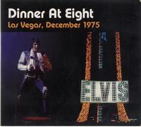 Presley, Elvis - Dinner at Eight