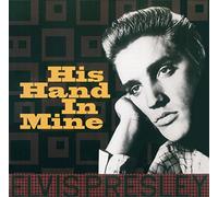 Elvis Presley: His Hand In Mine [Winyl]