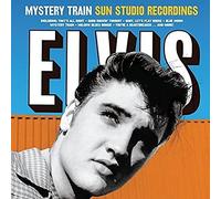 Presley Elvis - Mystery Train Sun Studio Recordings