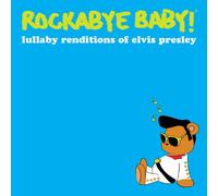 Rockabye baby lullaby renditions of elvis presley Elvis Presley Tribute (Interprète) https://www.fnac.com/a5303865/Elvis-Presley-Tribute-Rockabye-baby-lullaby-renditions-of-elvis-presley-CD-album?oref=770cb9bf-215a-bb2e-7844-2cbb4322d2e6