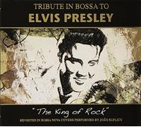 Presley, Elvis.=Trib= - Tribute in Bossa
