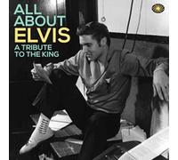 Compilation - All About Elvis: a Tribute to the King