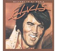 Presley, Elvis - Welcome to My World