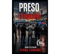 PRESO EN EL EXTRANJERO