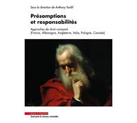 Présomptions et responsabilités Approches de droit comparé (France, Angleterre, Italie, Pologne, Canada) - Anthony Tardif - Mare & Martin - broché - Essai