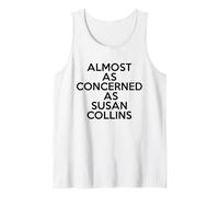Presque aussi préoccupé que Susan Collins Meme politique drôle Débardeur