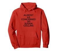 Presque aussi préoccupé que Susan Collins Meme politique drôle Sweat à Capuche
