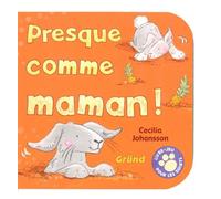PRESQUE COMME MAMAN