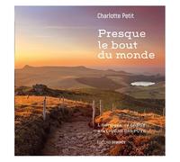 Presque Le Bout Du Monde - L'auvergne, Du Sancy À La Chaîne Des Puys