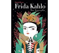 PRESQUE LUNE Frida Kalho, une biographie