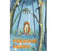 Presque perdu - Hervé Giraud - Seuil Jeunesse - broché - Roman junior