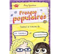 Presque populaires - tome 1 Journal à 4 mains de Léa Goldblatt et Julie Graham-Chang (1)