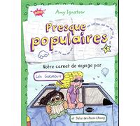 Presque populaires - tome 4 Notre carnet de voyage par Léa Goldblatt et Julie Graham-Chang (4)