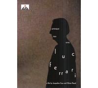 Presque Rien Avec Luc Ferrari