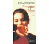 Presque un frère Tassadit Imache (Auteur)