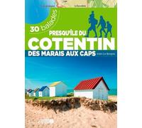 Presqu'île Du Cotentin - Des Marais Aux Caps, 30 Balades