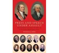 Press And Speech Under Assault