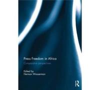Press Freedom in Africa by Herman Wasserman Hardcover Book Herman Wasserman (Auteur)
