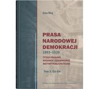 Presse de la Démocratie nationale 1893-1939 Titres de presse, éditeurs et journalistes, thèmes journalistiques
