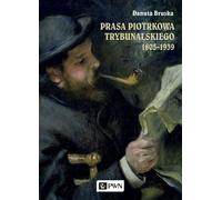 Presse de Piotrków Trybunalski 1805-1939 - Danuta Bruska (Literatur auf Polnisch)