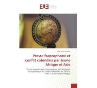 Presse francophone et conflit cabindais par Jeune Afrique et Asie