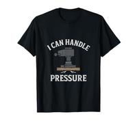 Presse hydraulique de charpentier I Can Handle T-Shirt