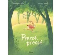 Pressé, pressé Lorenzo Sangió (Illustration), Christian Merveille (Auteur)