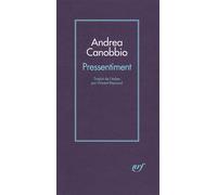 Pressentiment - Presentimento - Andrea Canobbio - Gallimard - broché - Roman