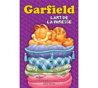 PRESSES AVENTURE Garfield - L'art de la paresse