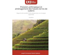 Pression anthropique et aménagement des hautes terres de Lubero