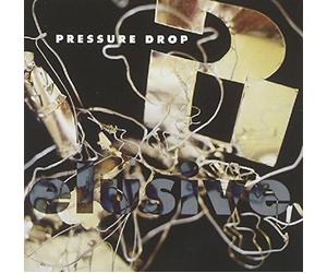 Pressure Drop - Elusive [Import]