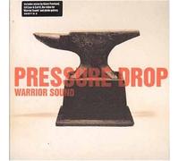 Pressure Drop - Warrior Sound