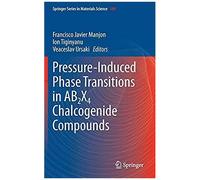 Pressure-Induced Phase Transitions In Ab2x4 Chalcogenide Compounds
